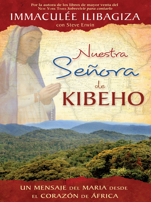 Title details for Nuestra Señora de Kibeho by Immaculée Ilibagiza - Available